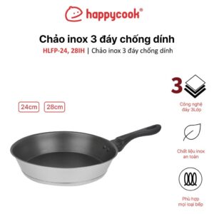 Chảo inox 3 đáy chống dính 24 cm, 28cm, HAPPYCOOK, HLFP